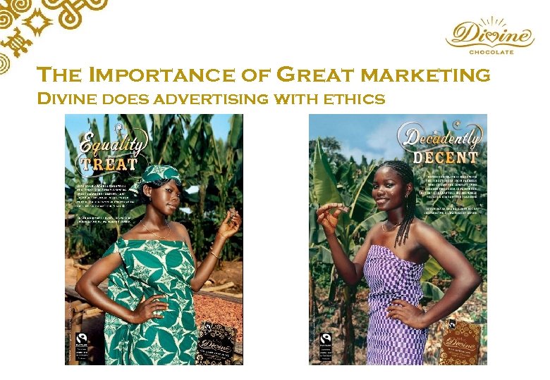 The Importance of Great marketing Divine does advertising with ethics 