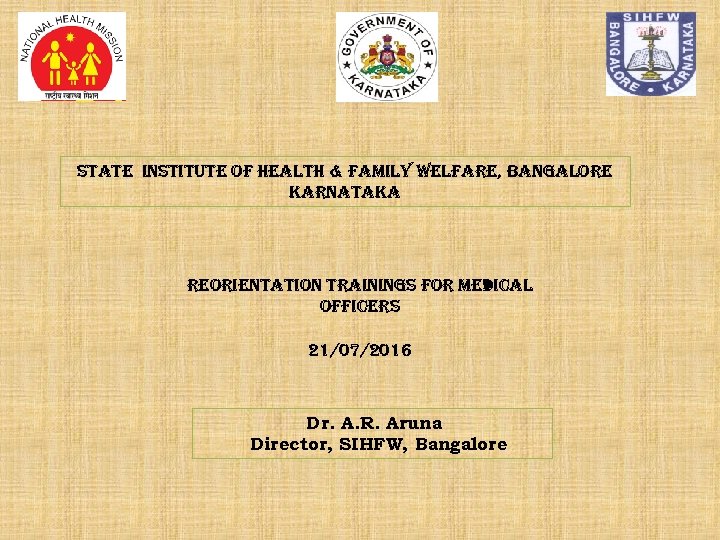 state instit. Ute of Healt. H & fa. Mil. Y Welfare, Bangalore Karnata. Ka