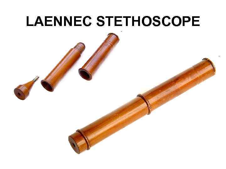LAENNEC STETHOSCOPE 