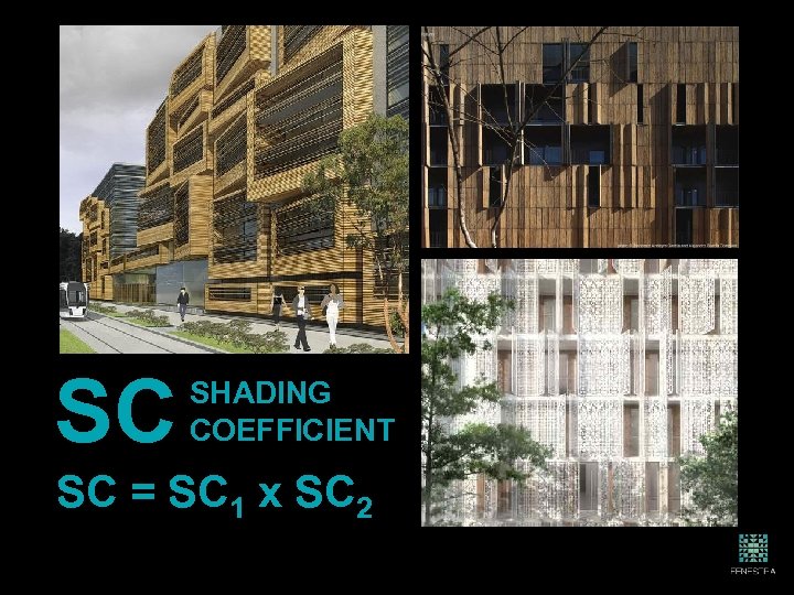SC SHADING COEFFICIENT SC = SC 1 x SC 2 