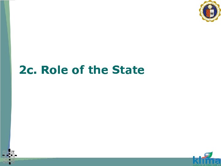 2 c. Role of the State 