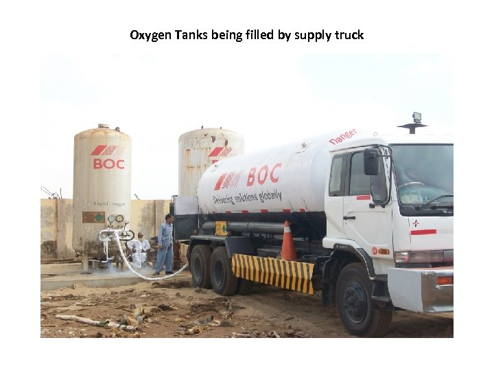 Oxygen Tanks being filled by supply truck 