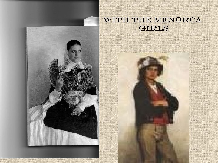 With the Menorca girls 