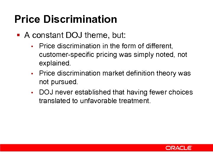 Price Discrimination § A constant DOJ theme, but: • • • Price discrimination in