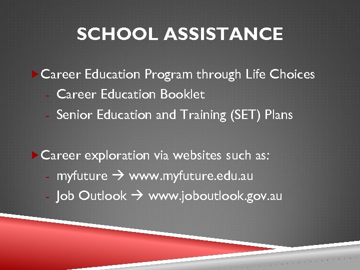 SCHOOL ASSISTANCE Career Education Program through Life Choices - Career Education Booklet - Senior