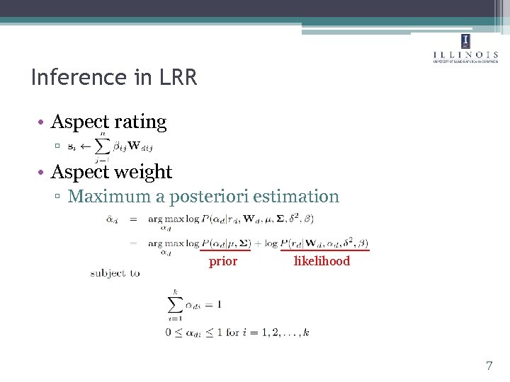 Inference in LRR • Aspect rating ▫ • Aspect weight ▫ Maximum a posteriori