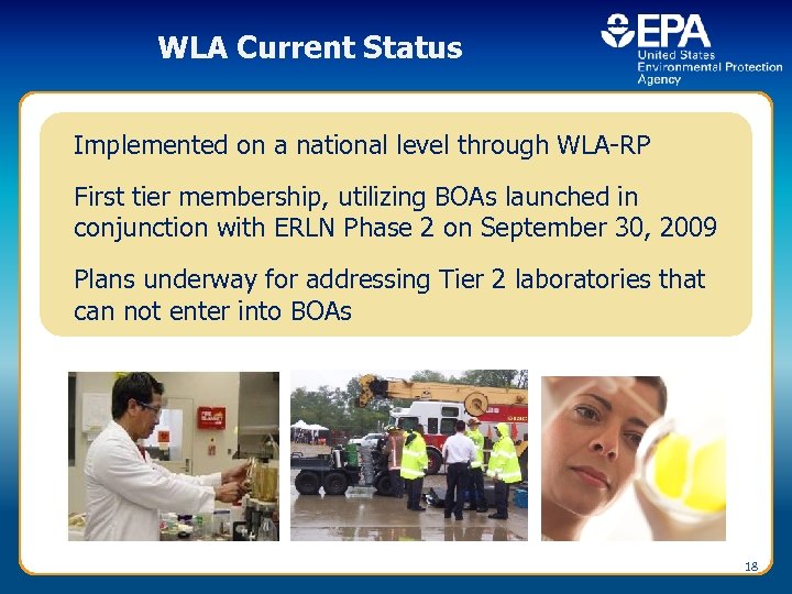 WLA Current Status Implemented on a national level through WLA-RP First tier membership, utilizing