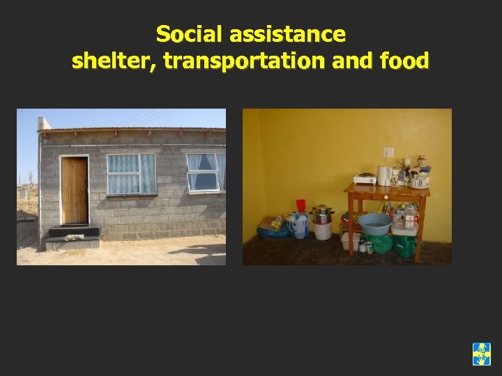 Social assistance shelter, transportation and food 