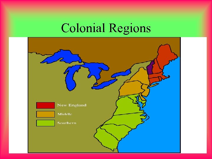 Colonial Regions 