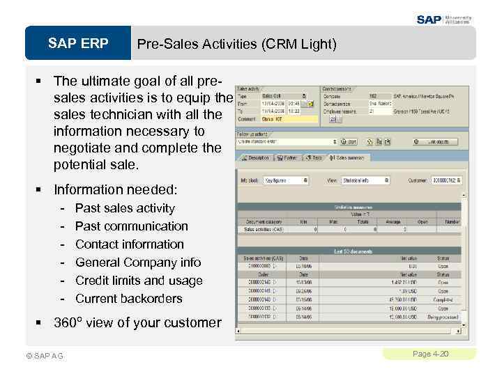 SAP ERP Pre-Sales Activities (CRM Light) § The ultimate goal of all presales activities