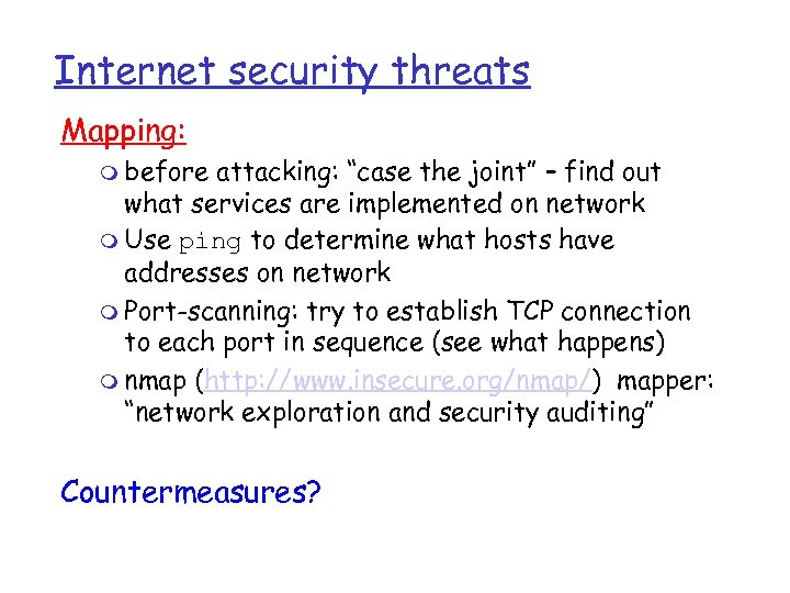Internet security threats Mapping: m before attacking: “case the joint” – find out what