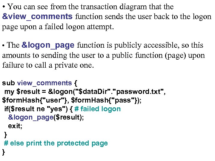 • You can see from the transaction diagram that the &view_comments function sends