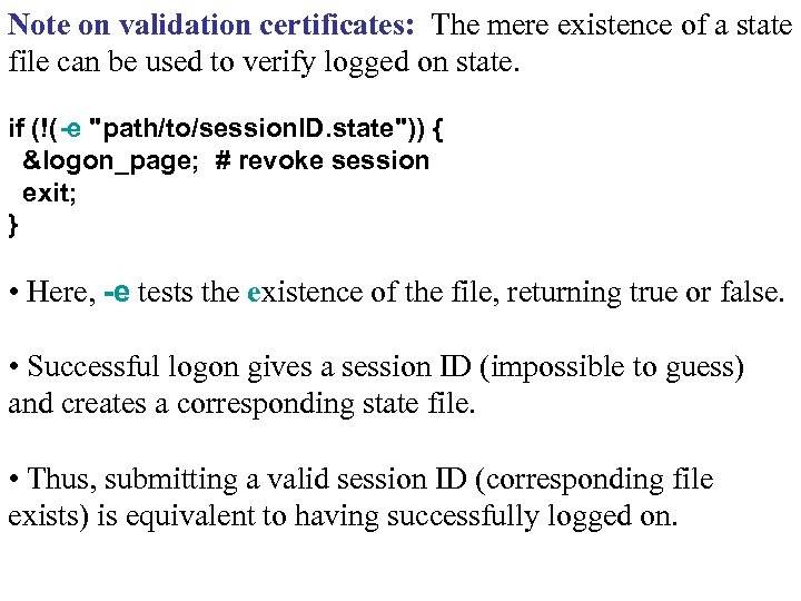 Note on validation certificates: The mere existence of a state file can be used