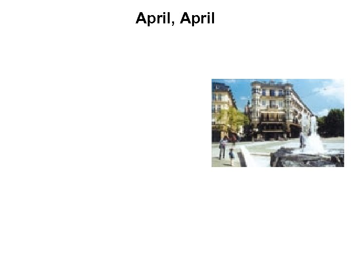 April, April 