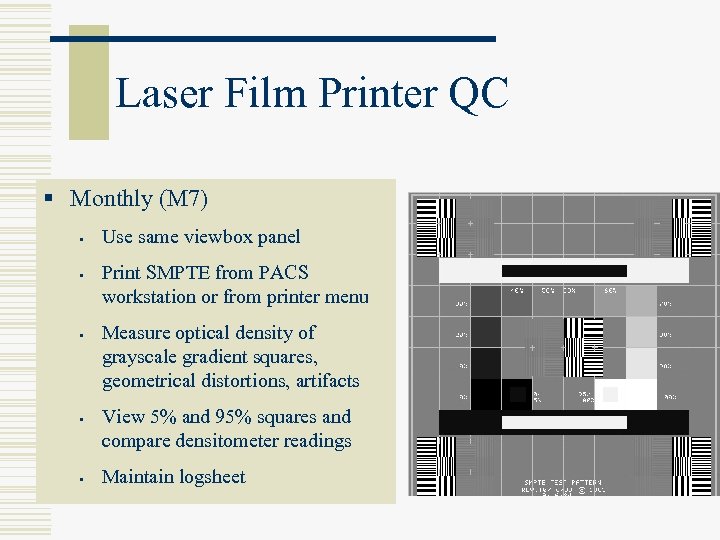 Laser Film Printer QC § Monthly (M 7) § § § Use same viewbox
