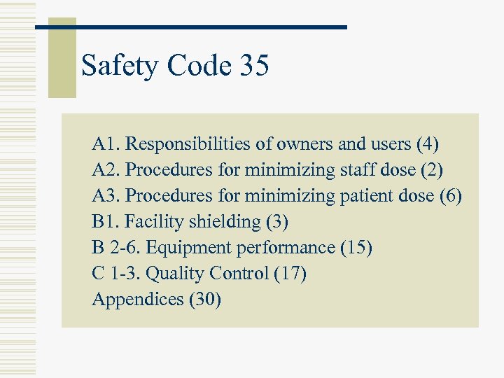 Safety Code 35 A 1. Responsibilities of owners and users (4) A 2. Procedures