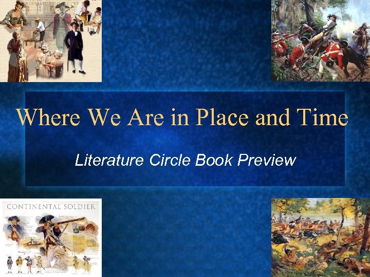 Where We Are in Place and Time Literature Circle Book Preview 