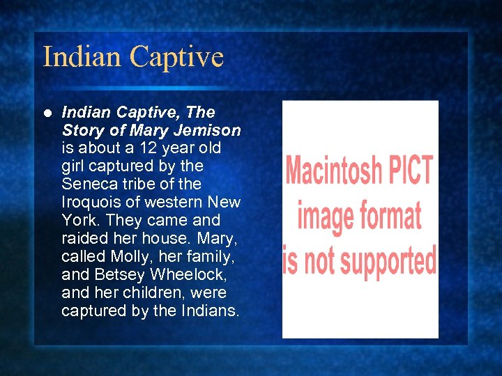 Indian Captive l Indian Captive, The Story of Mary Jemison is about a 12