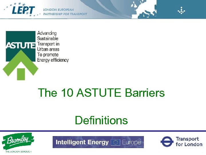 The 10 ASTUTE Barriers Definitions 