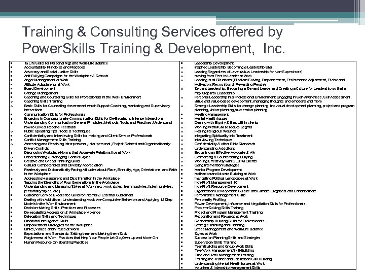 Training & Consulting Services offered by Power. Skills Training & Development, Inc. o o