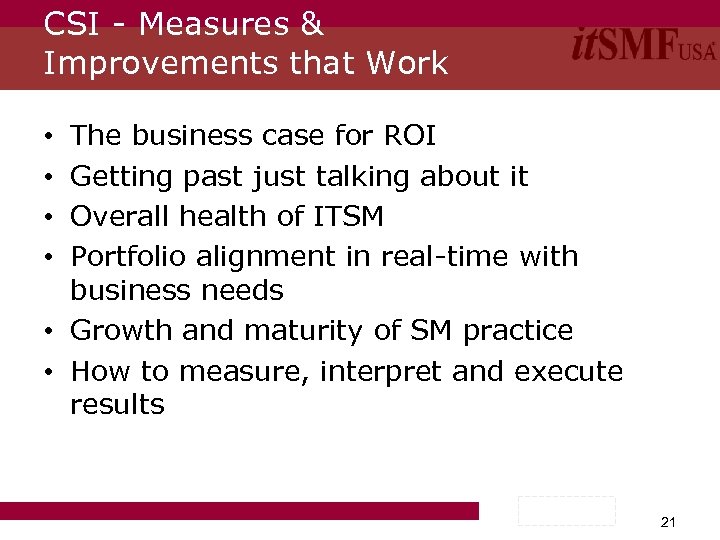 CSI - Measures & Improvements that Work The business case for ROI Getting past