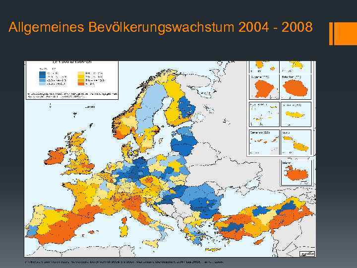 Allgemeines Bevölkerungswachstum 2004 - 2008 