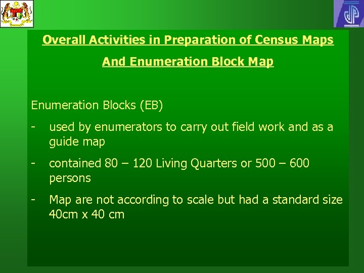 Overall Activities in Preparation of Census Maps And Enumeration Block Map Enumeration Blocks (EB)