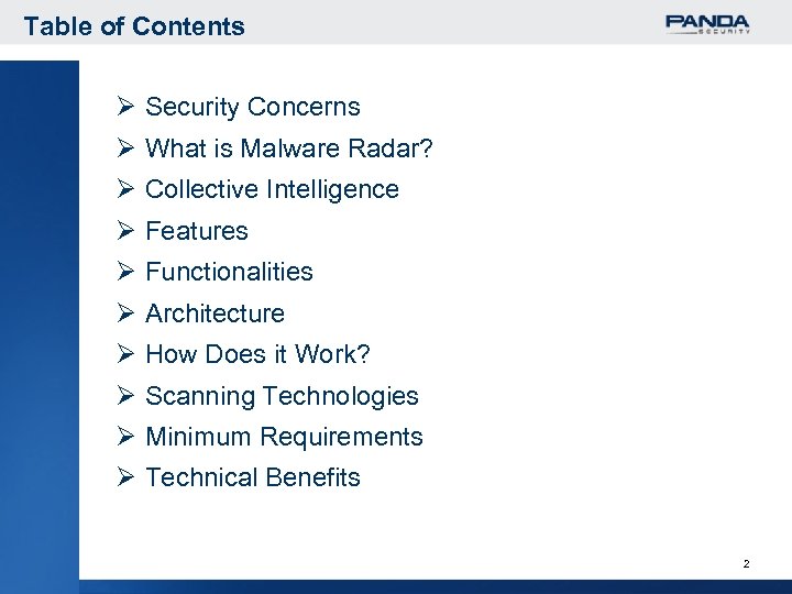 Table of Contents Ø Security Concerns Ø What is Malware Radar? Ø Collective Intelligence