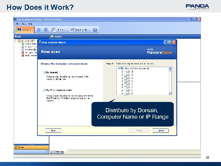 How Does it Work? Distribute by Domain, Computer Name or IP Range 25 