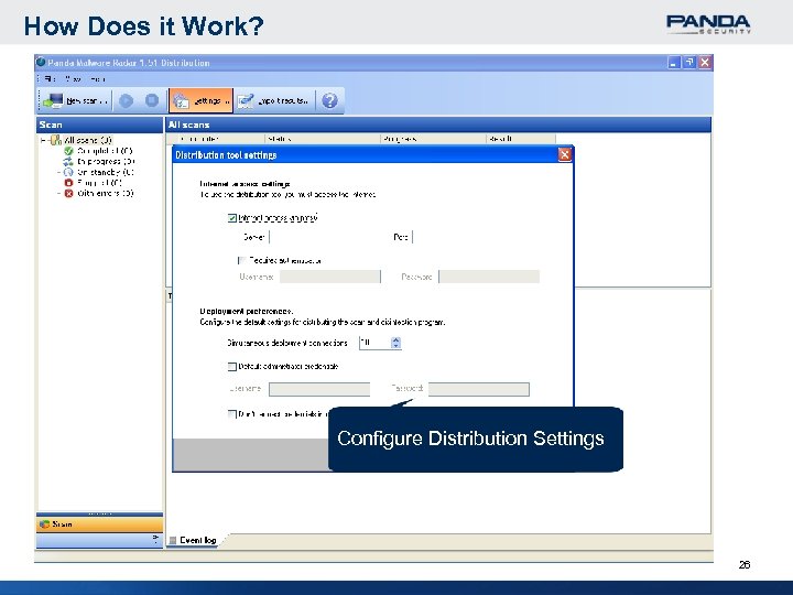 How Does it Work? Configure Distribution Settings 26 