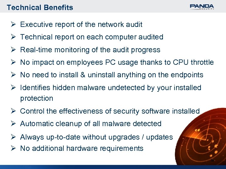 Technical Benefits Ø Executive report of the network audit Ø Technical report on each