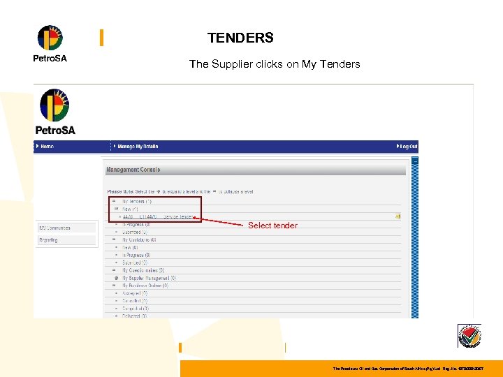 TENDERS The Supplier clicks on My Tenders Select tender The Petroleum Oil and Gas