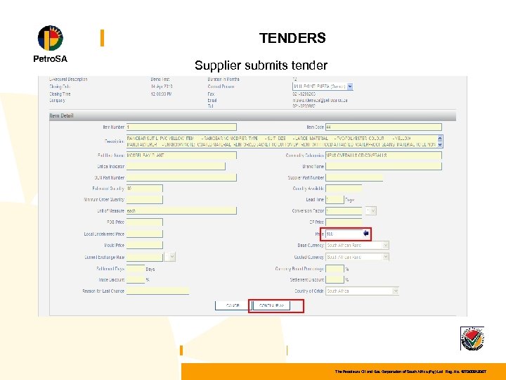 TENDERS Supplier submits tender The Petroleum Oil and Gas Corporation of South Africa (Pty)