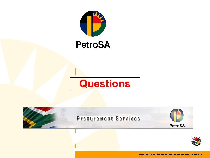 Questions The Petroleum Oil and Gas Corporation of South Africa (Pty) Ltd Reg. No.