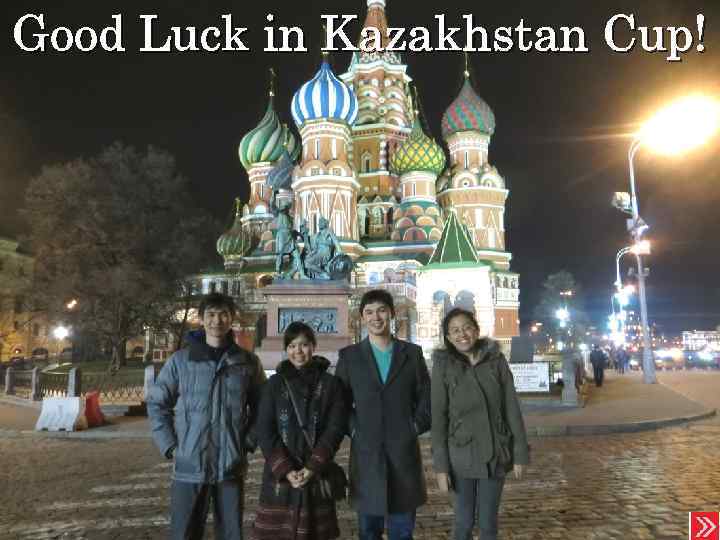 Good Luck in Kazakhstan Cup! 