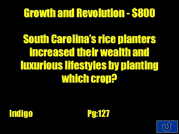 Growth and Revolution - $800 South Carolina’s rice planters increased their wealth and luxurious
