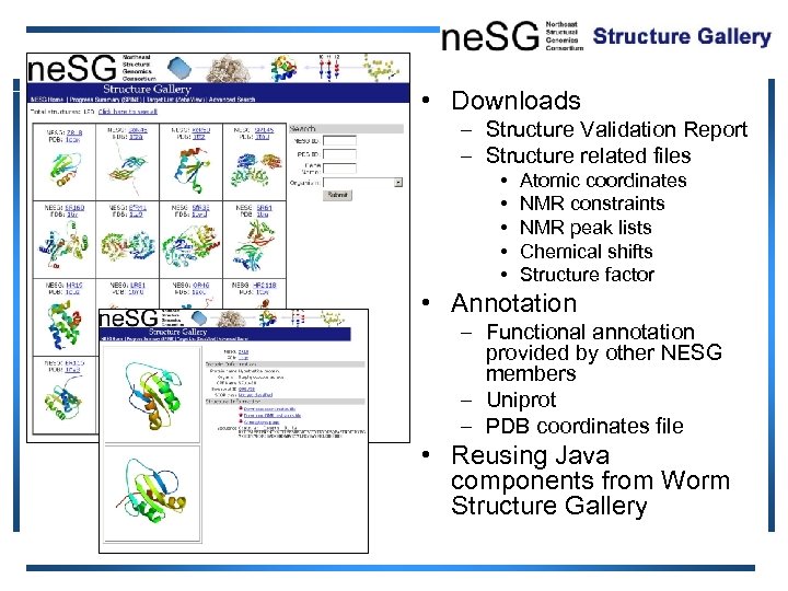  • Downloads – Structure Validation Report – Structure related files • • •