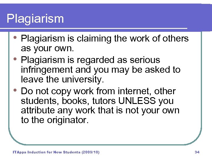 Plagiarism • Plagiarism is claiming the work of others • • as your own.