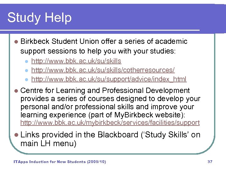 Study Help l Birkbeck Student Union offer a series of academic support sessions to