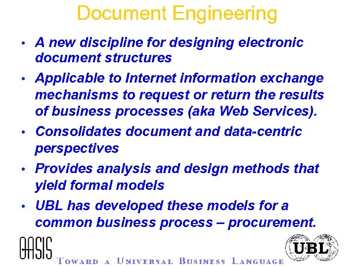 Document Engineering • A new discipline for designing electronic • • document structures Applicable