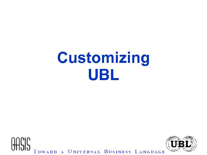 Customizing UBL 