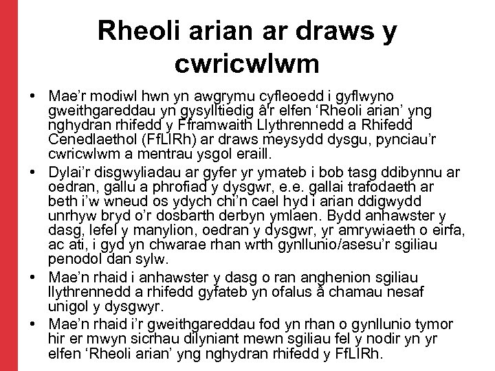 Rheoli arian ar draws y cwricwlwm • Mae’r modiwl hwn yn awgrymu cyfleoedd i