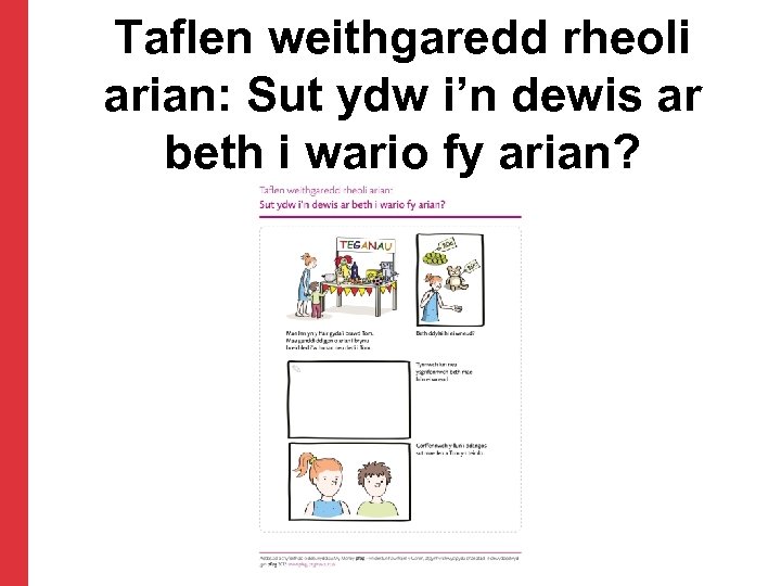 Taflen weithgaredd rheoli arian: Sut ydw i’n dewis ar beth i wario fy arian?