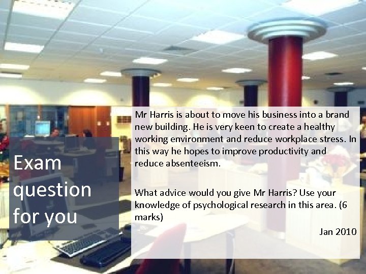 Exam question for you Mr Harris is about to move his business into a