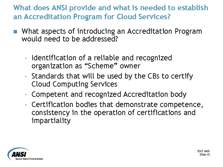 What does ANSI provide and what is needed to establish an Accreditation Program for