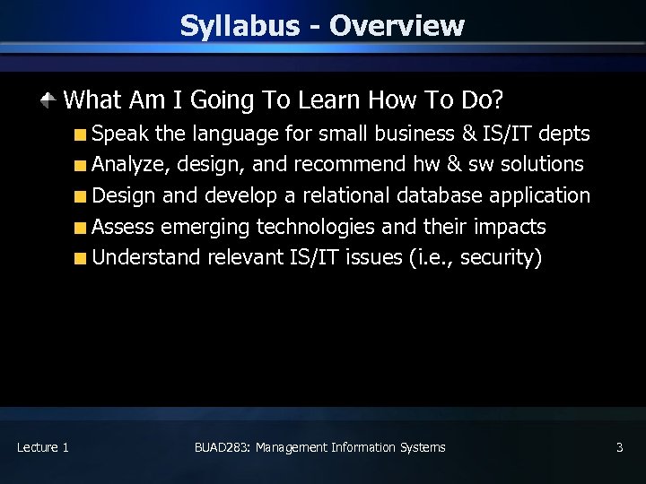 Syllabus - Overview What Am I Going To Learn How To Do? Speak the