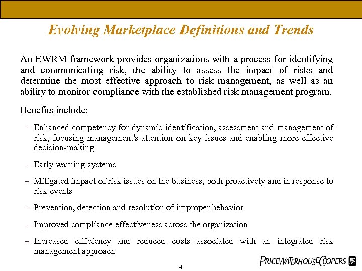 The Market Continuum - How do you view risk? Evolving Marketplace Definitions and Trends