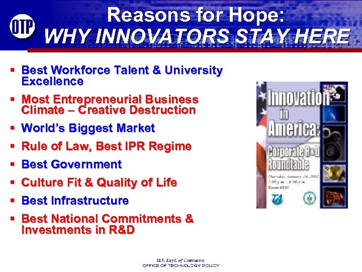 Reasons for Hope: WHY INNOVATORS STAY HERE § Best Workforce Talent & University Excellence