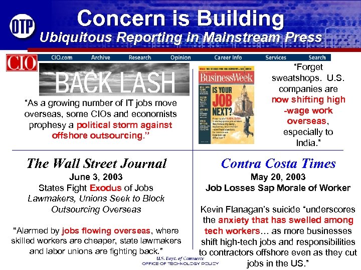 Concern is Building Ubiquitous Reporting in Mainstream Press “As a growing number of IT