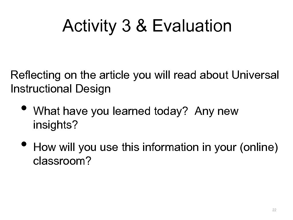 Activity 3 & Evaluation Reflecting on the article you will read about Universal Instructional